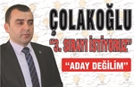 Resim ÇOLAKOĞLU; “3. SIRAYI İSTİYORUZ”