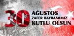 Resim 30 Ağustos Zafer Bayramımız Kutlu Olsun!