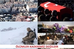 Resim “Ölümler Kaderimiz Değildir”